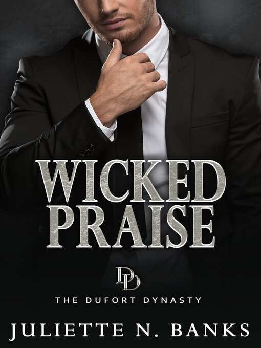 Title details for Wicked Praise by Juliette N. Banks - Available